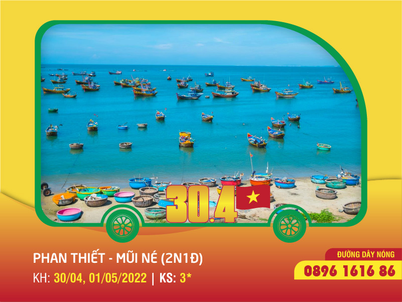 Tour Lễ 30 4 Phan Thiết Mũi Né Làng Chài Xưa 2n1Đ