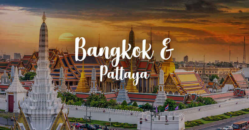 Du lịch Thái Lan - Hành trình Bangkok Pattaya