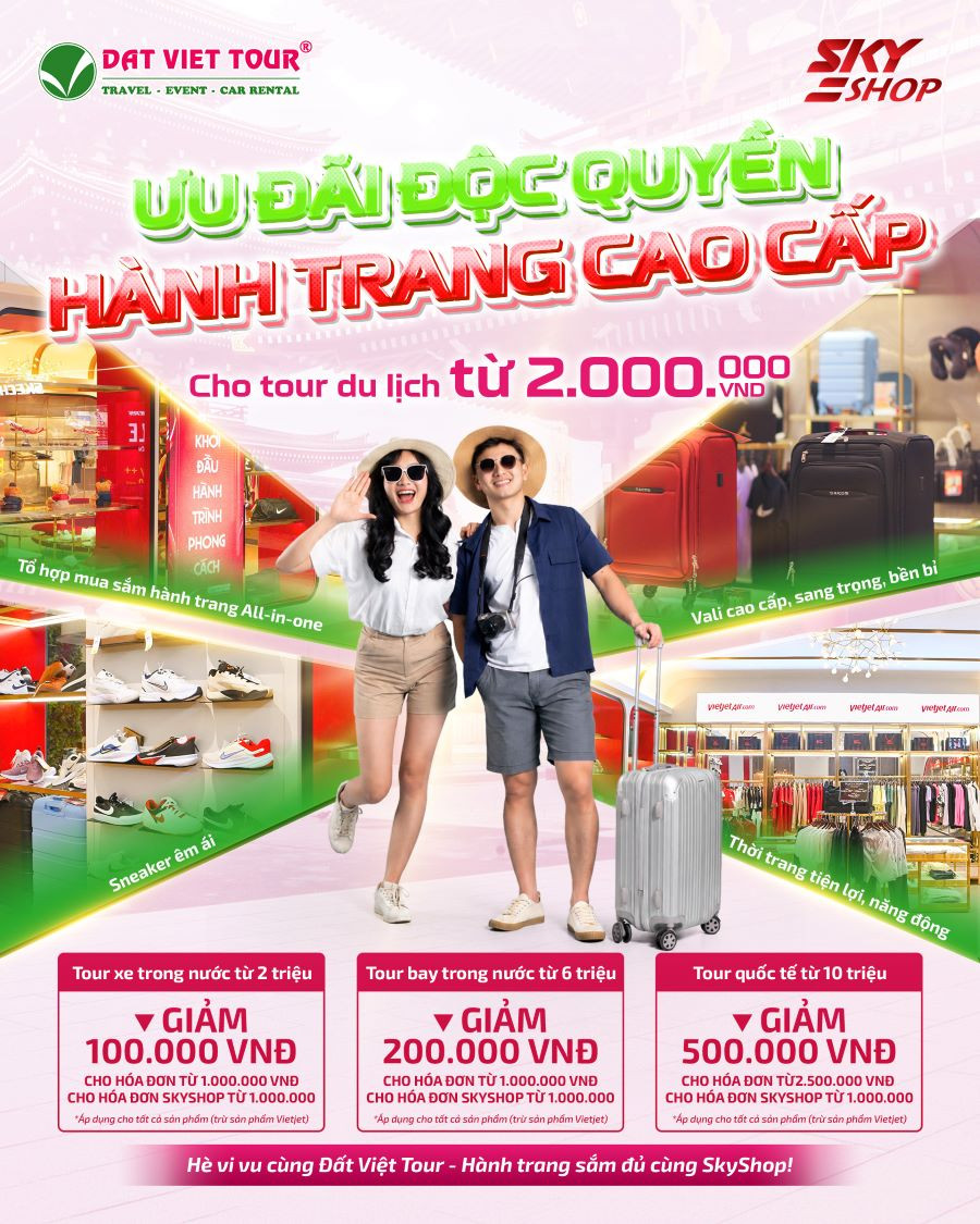Đất Việt Tour kết hợp cùng SkyShop mang đến nhiều ưu đãi cho khách hàng Đất Việt Tour kết hợp cùng SkyShop mang đến nhiều ưu đãi cho khách hàng