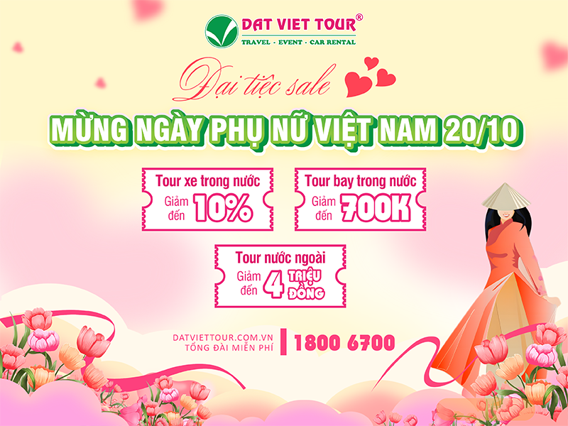 Ưu đãi hấp dẫn Chào mừng Ngày Phụ Nữ Việt Nam 20/10 