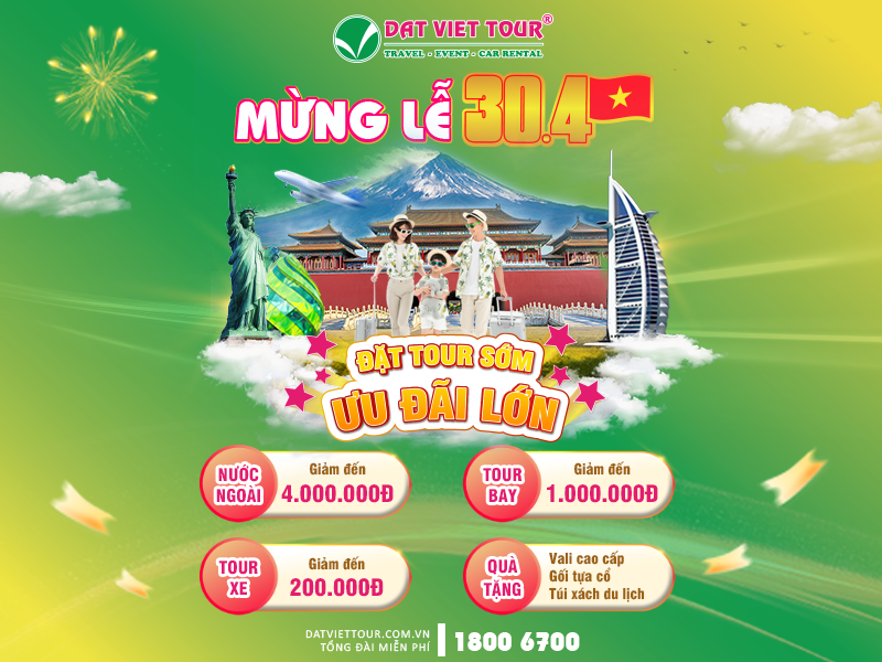 Chùm tour Lễ 30/4 & 01/05 - Đặt tour sớm - Ưu đãi lớn