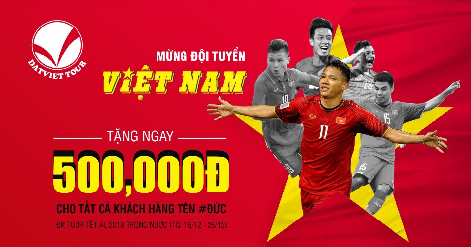 Khuyến Mãi Cực Hot Mừng Tuyển Việt Nam Vô Địch Tại Đất Việt Tour