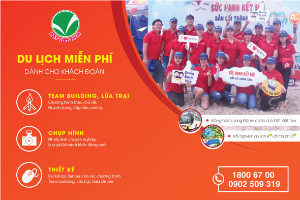 Du lịch miễn phí - đi càng đông - giá càng rẻ cùng Đất Việt Tour Du lịch miễn phí - đi càng đông - giá càng rẻ cùng Đất Việt Tour